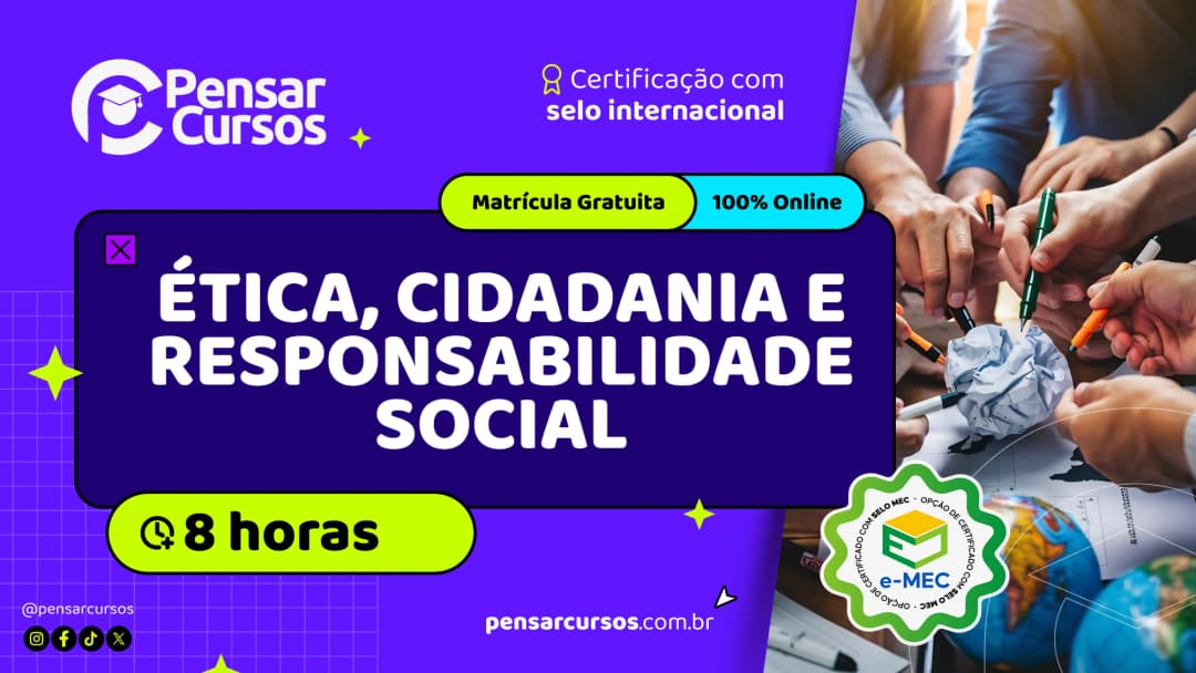 Minicurso Ética, Cidadania e Responsabilidade Social