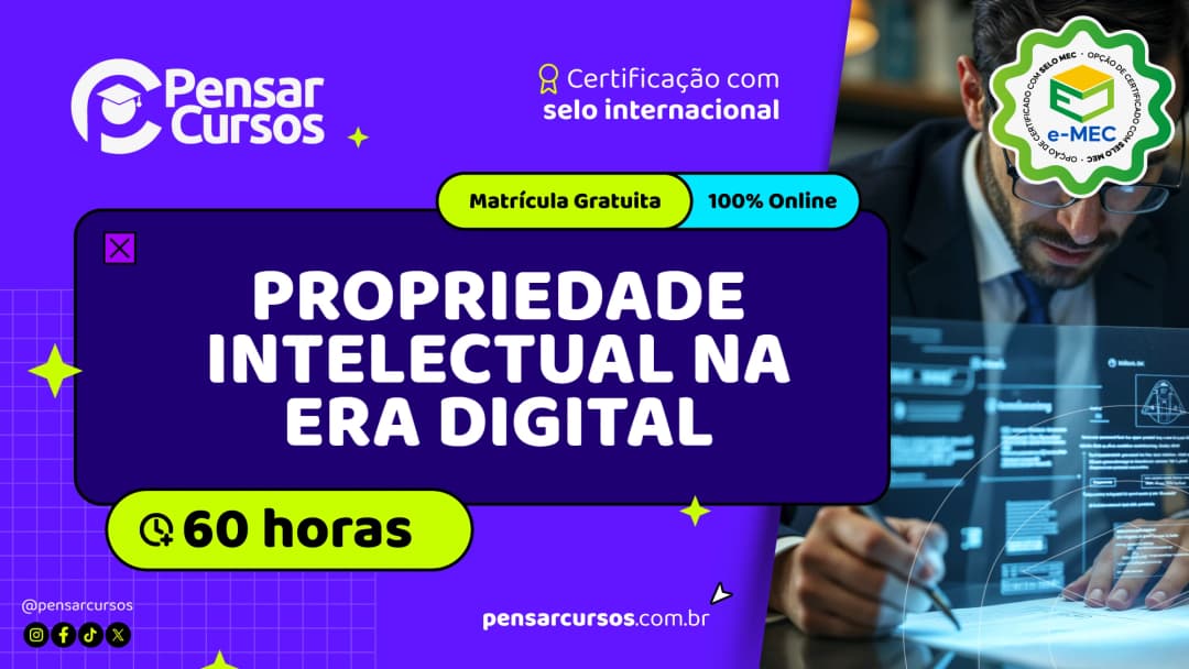 Propriedade Intelectual na Era Digital