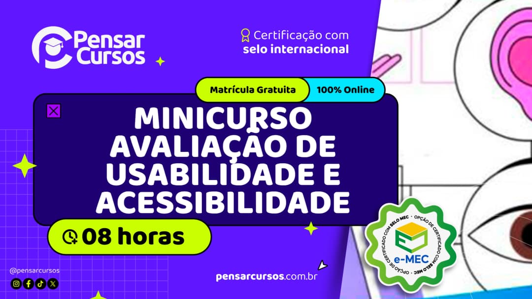Minicurso Avaliação de Usabilidade e Acessibilidade