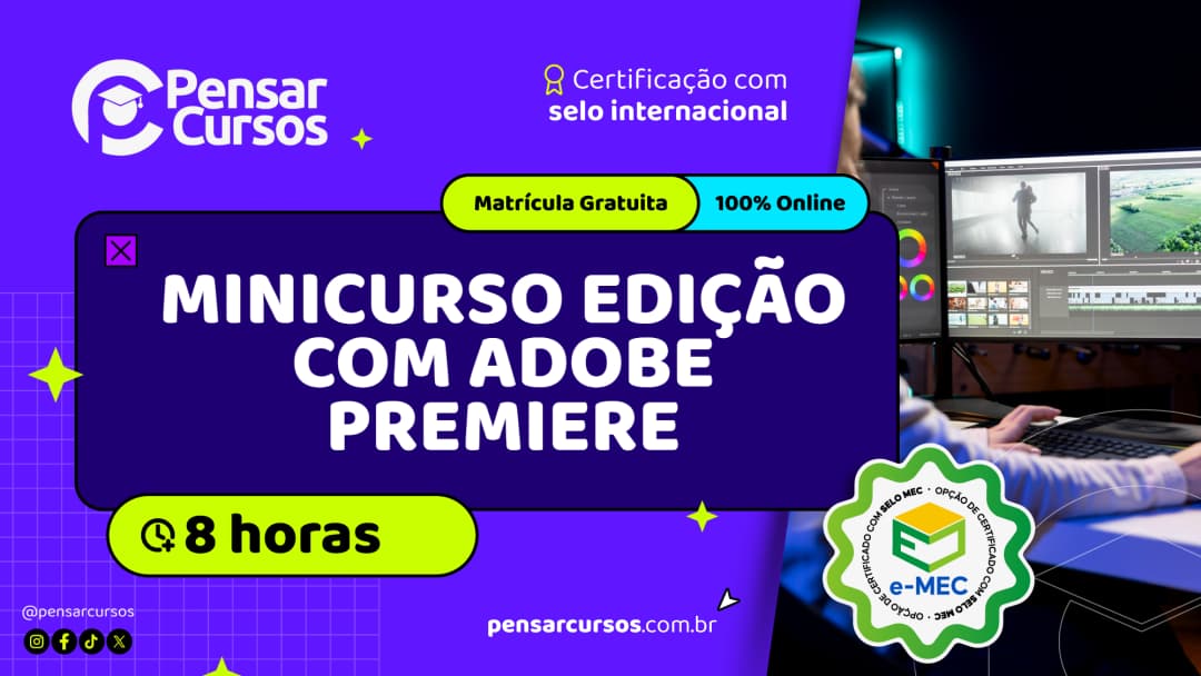 Minicurso Edição com Adobe Premiere