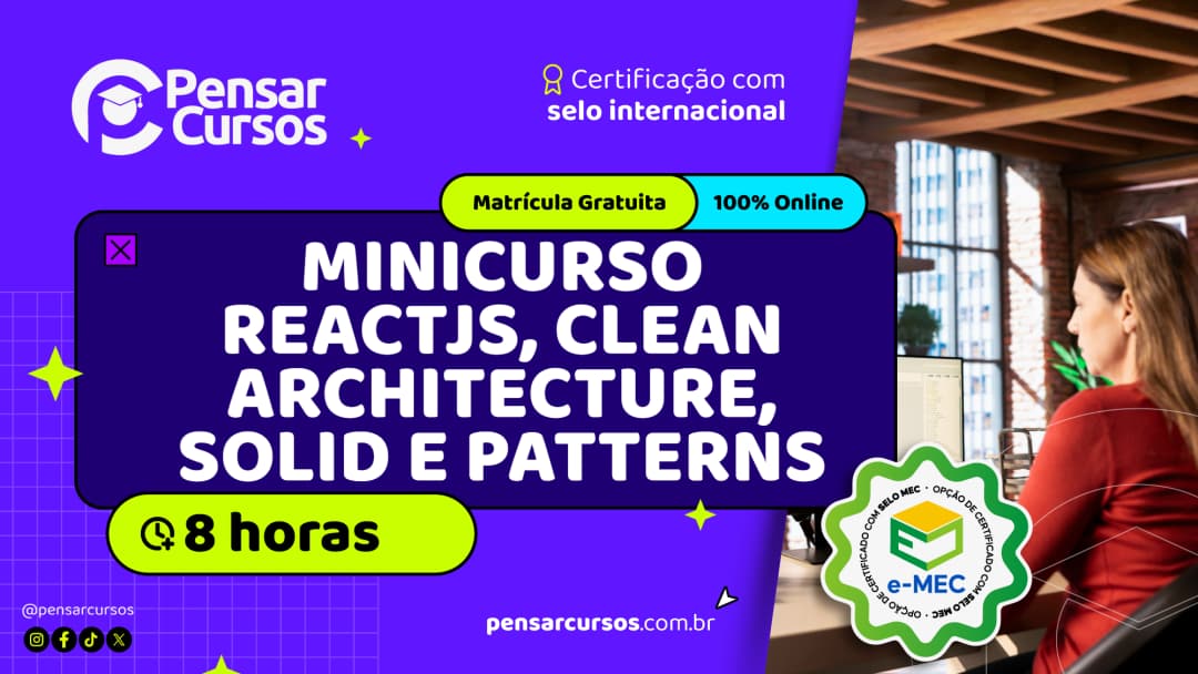 Minicurso Reactjs, Clean Architecture, Solid e Patterns