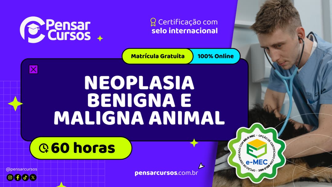 Neoplasia Benigna e Maligna Animal