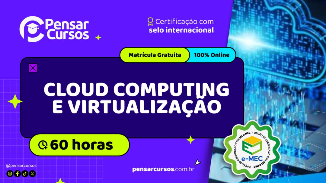 Cloud Computing e Virtualização