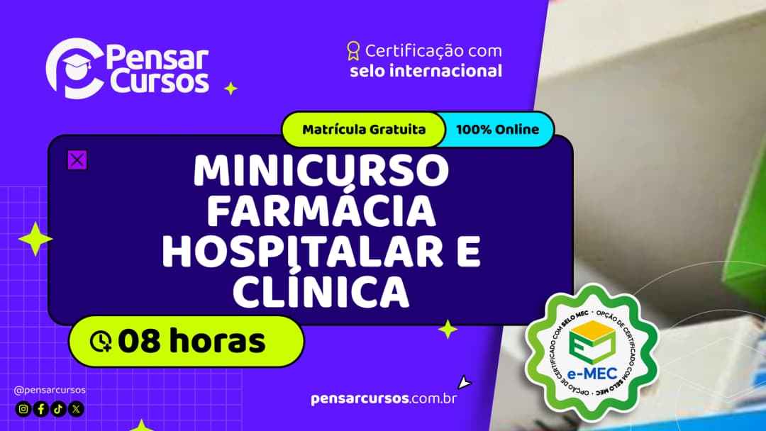 Minicurso Farmácia Hospitalar e Clínica