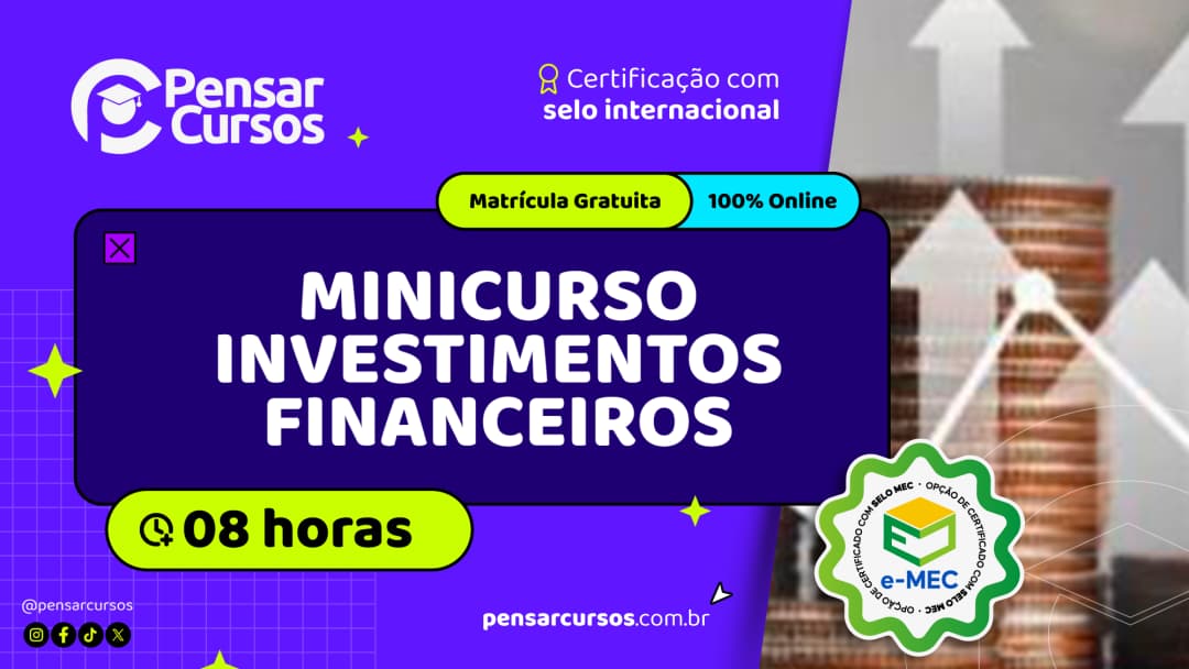 Minicurso Investimentos Financeiros