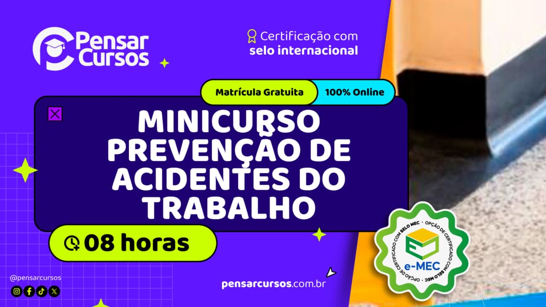 Minicurso Prevenção de Acidentes do Trabalho