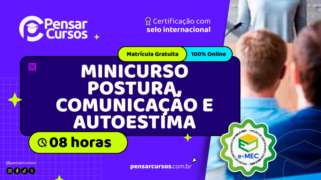 Minicurso Postura, Comunicação e Autoestima