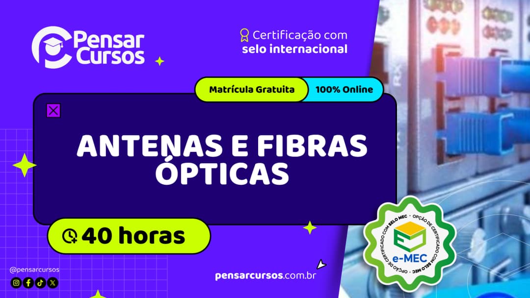 Antenas e Fibras Ópticas