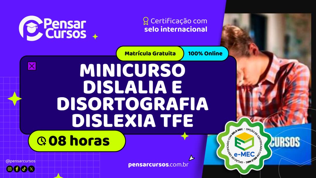 Minicurso Dislalia e Disortografia Dislexia TFE