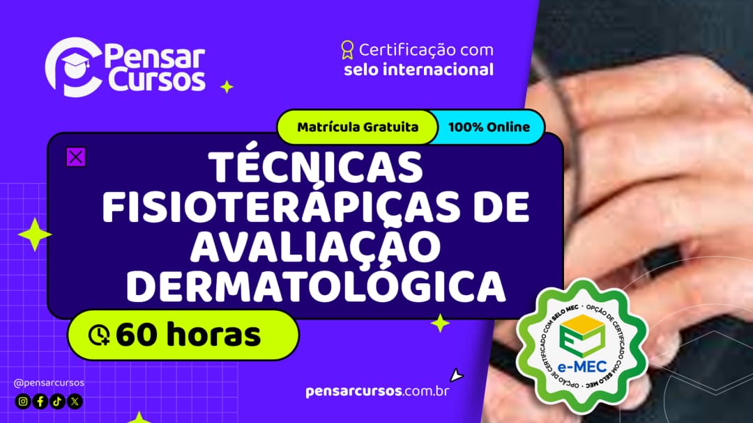 Técnicas Fisioterápicas De Avaliação Dermatológica