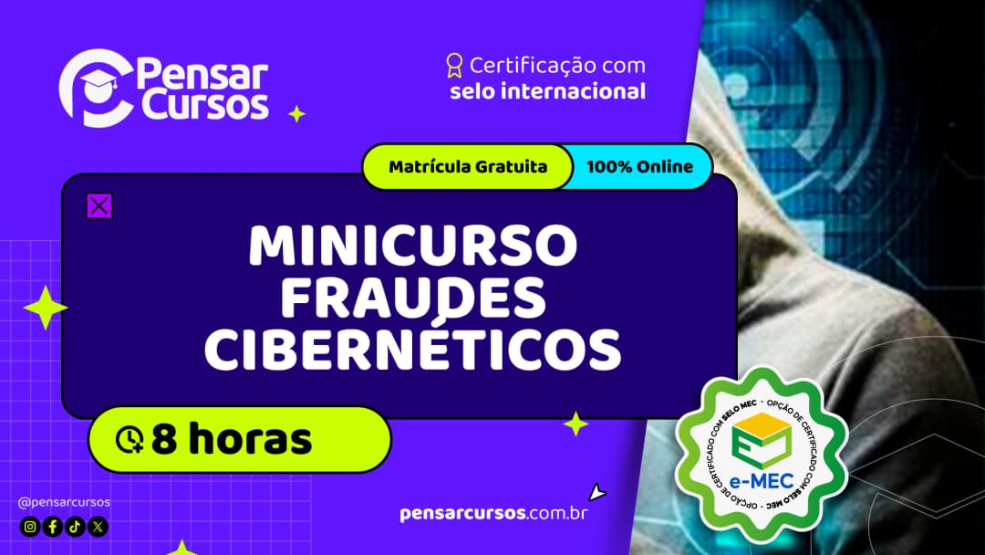 Minicurso Fraudes Cibernéticos