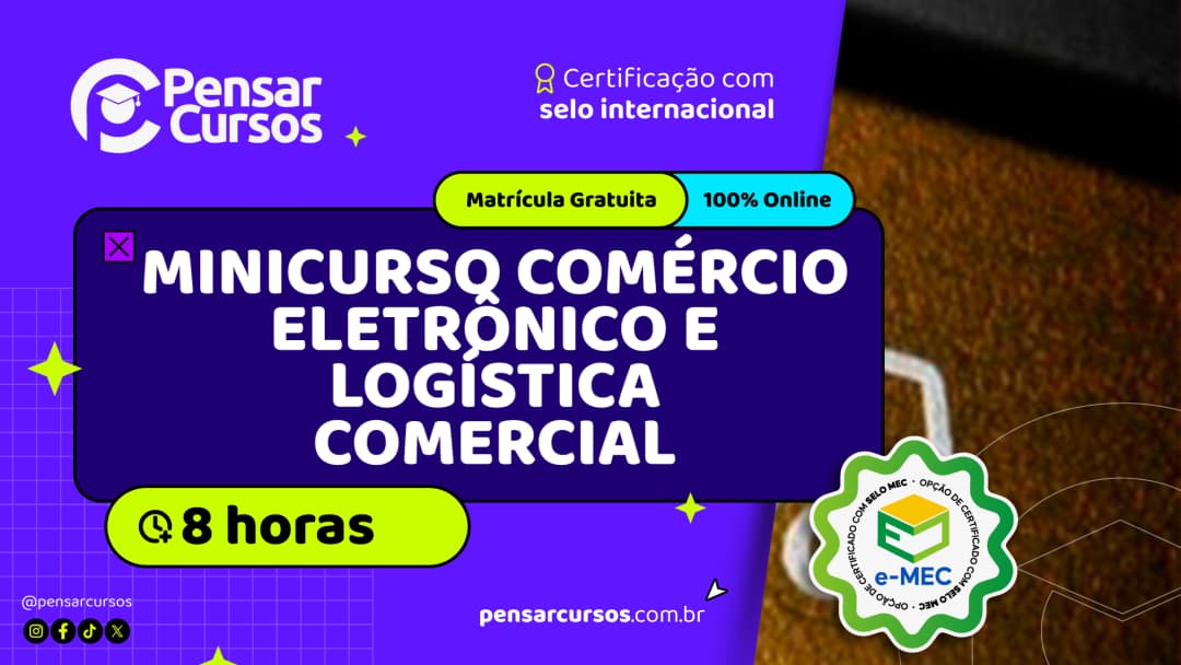 Minicurso Comércio Eletrônico e Logística Comercial