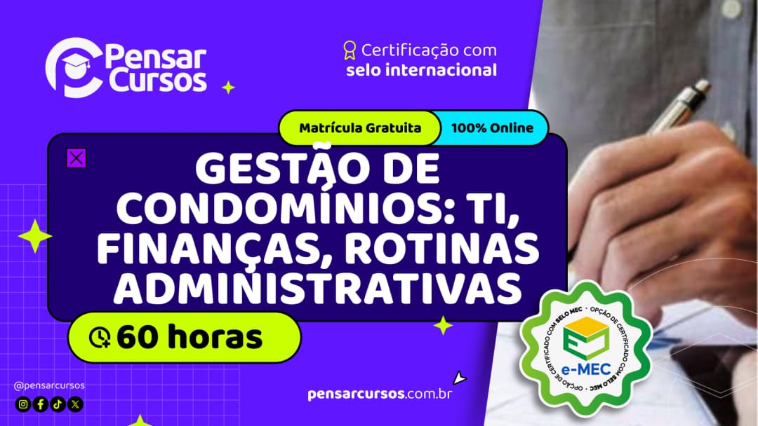Gestão de Condomínios: TI, Finanças, Rotinas Administrativas