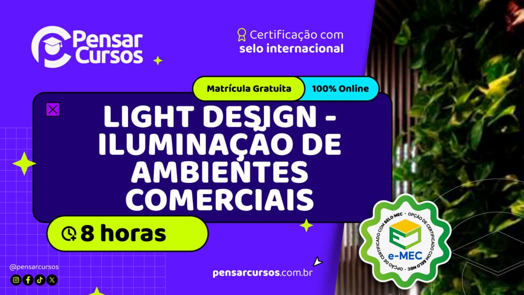 Minicurso Light Design - Iluminação de Ambientes Comerciais