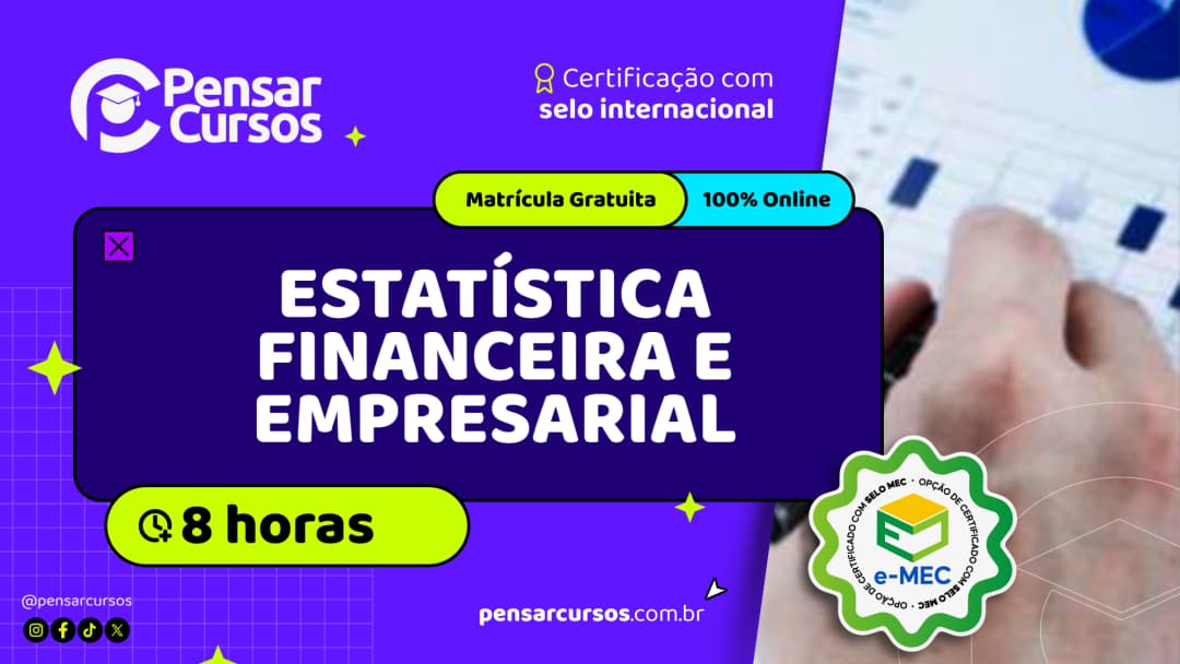 Minicurso Estatística Financeira e Empresarial