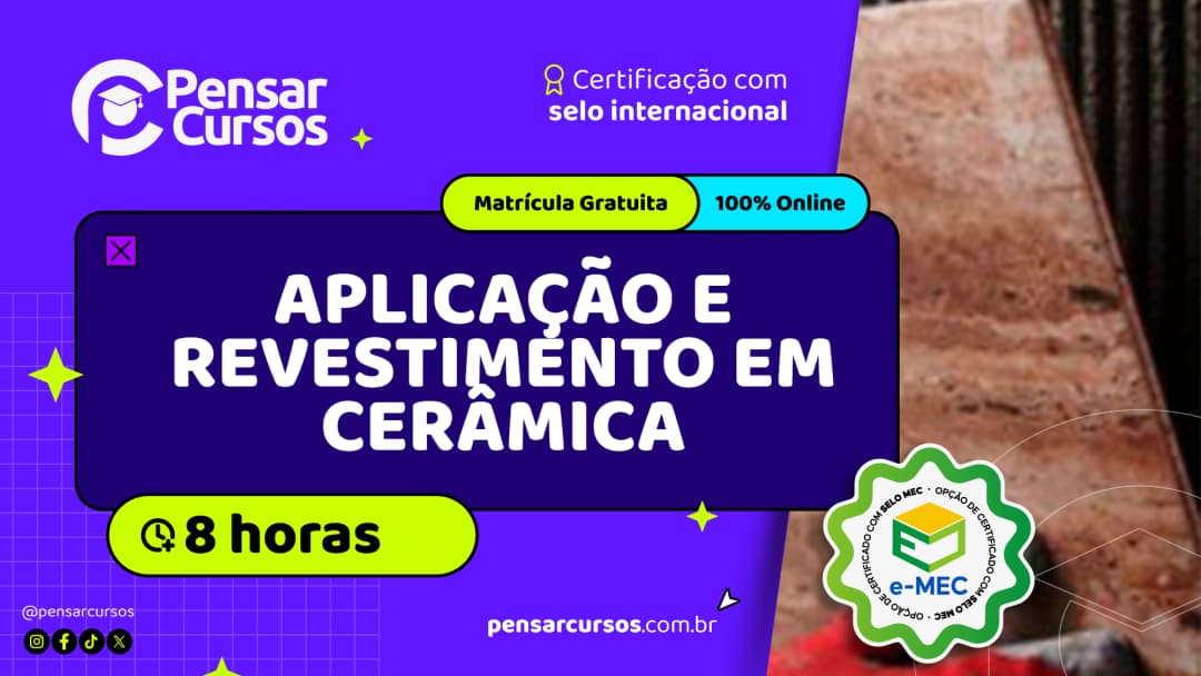 Minicurso Aplicação e Revestimento em Cerâmica