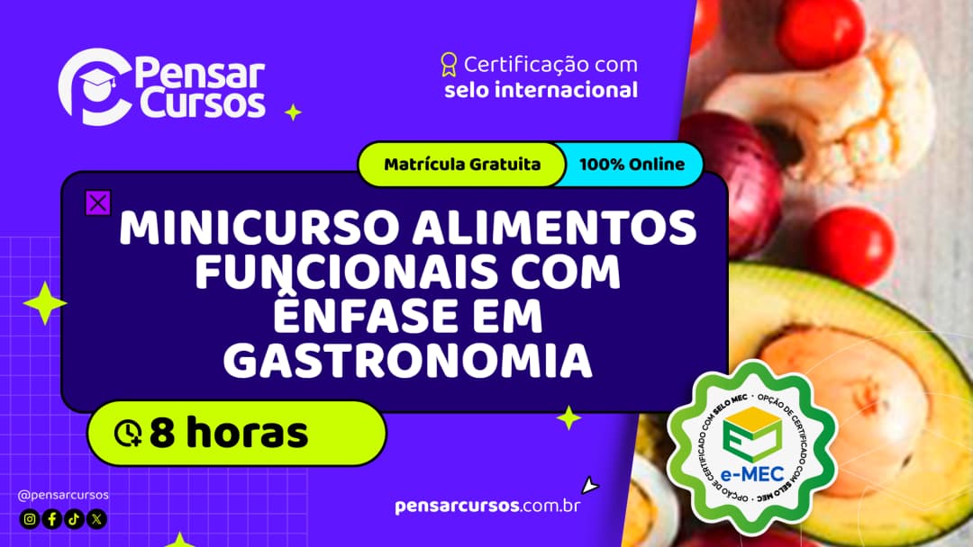Minicurso Alimentos Funcionais com Ênfase em Gastronomia