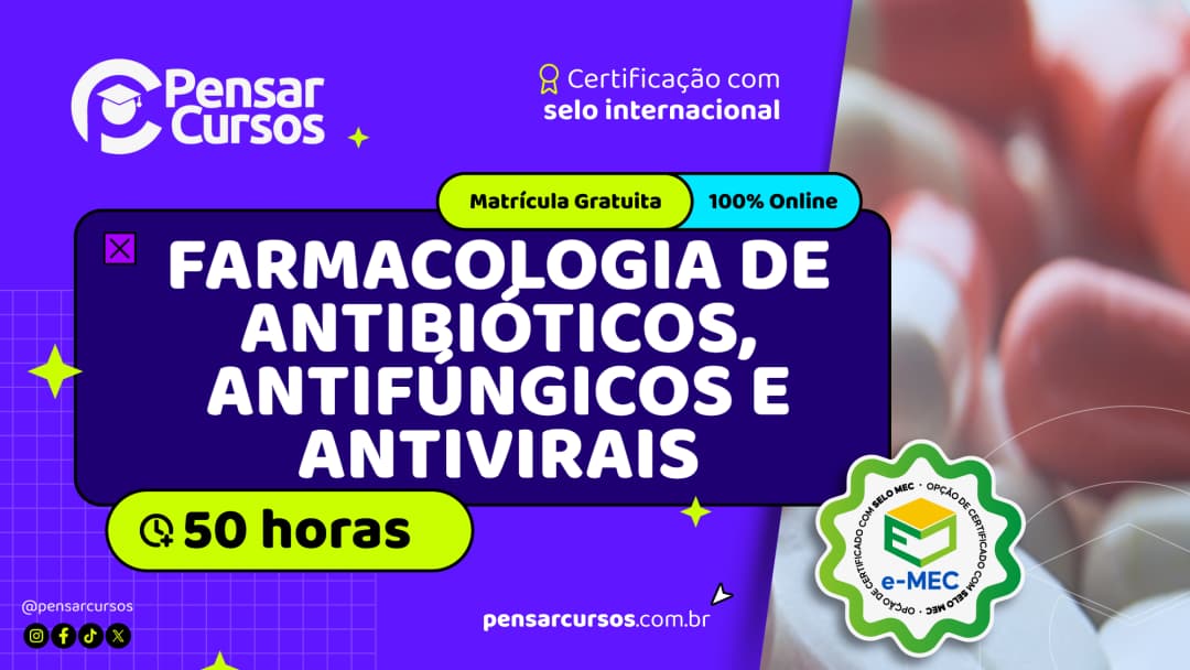 Farmacologia de Antibióticos, Antifúngicos e Antivirais