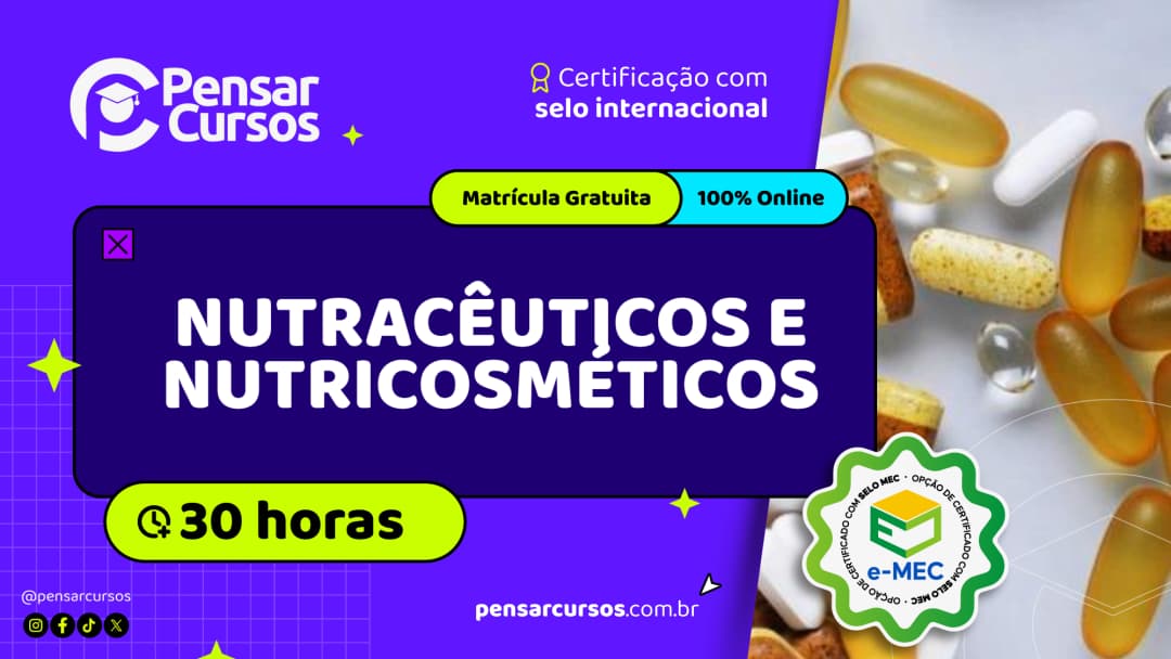 Nutracêuticos e Nutricosméticos