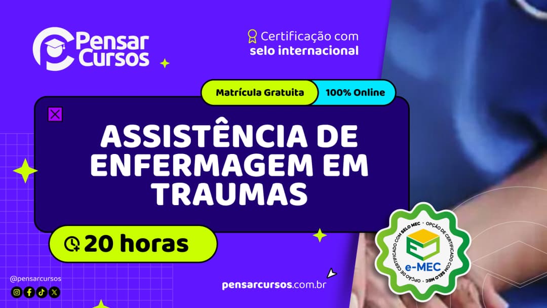 Assistência de Enfermagem em Traumas