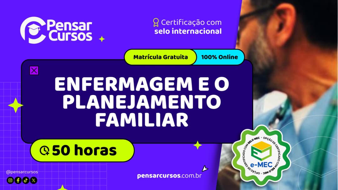 Enfermagem e o Planejamento Familiar
