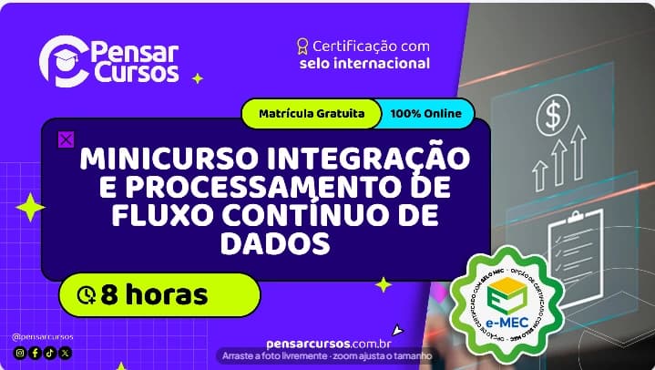 Minicurso Integração e Processamento de Fluxo Contínuo de Dados