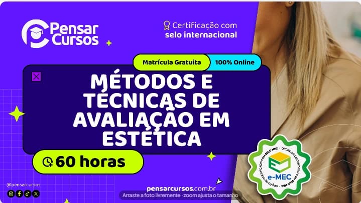 Métodos e Técnicas de Avaliação em Estética