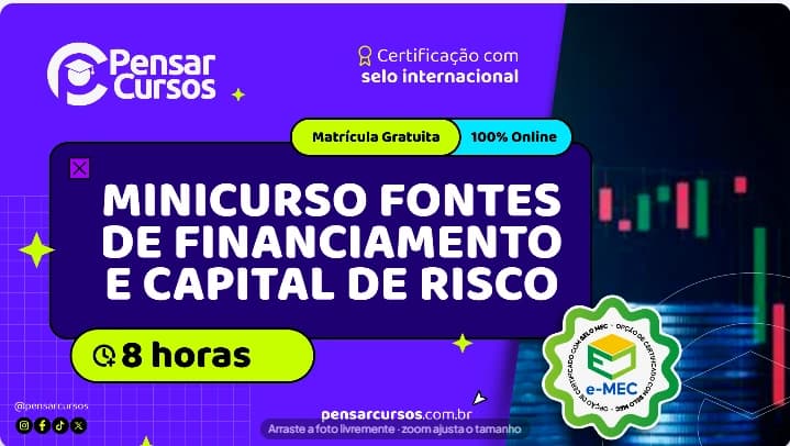 Minicurso Fontes de Financiamento e Capital de Risco