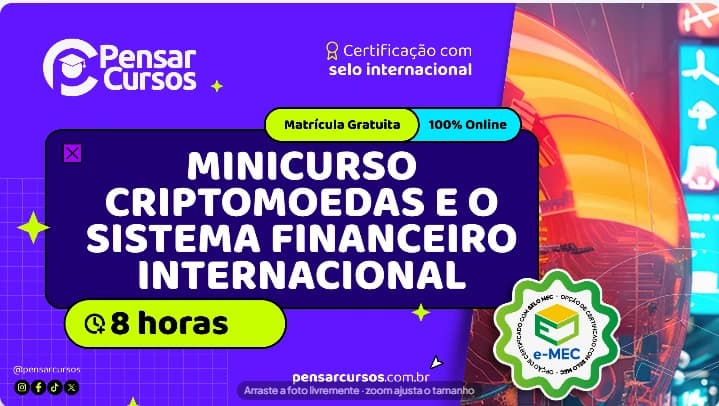 Minicurso Criptomoedas e o Sistema Financeiro Internacional
