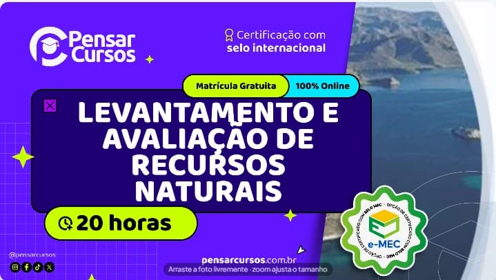 Levantamento e Avaliação de Recursos Naturais