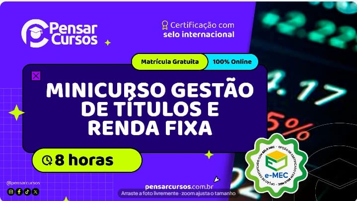 Minicurso Gestão de Títulos e Renda Fixa