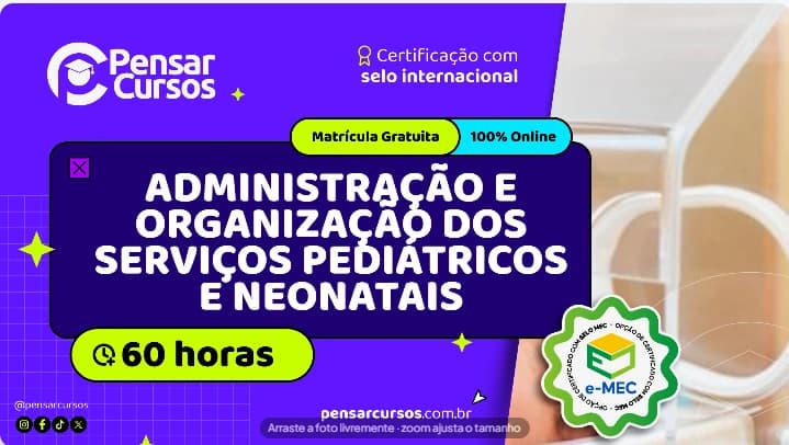 Administração e Organização dos Serviços Pediátricos e Neonatais
