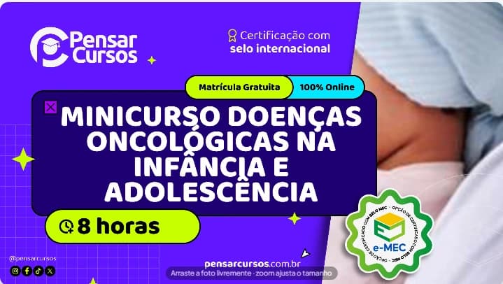 Minicurso Doenças Oncológicas na Infância e Adolescência