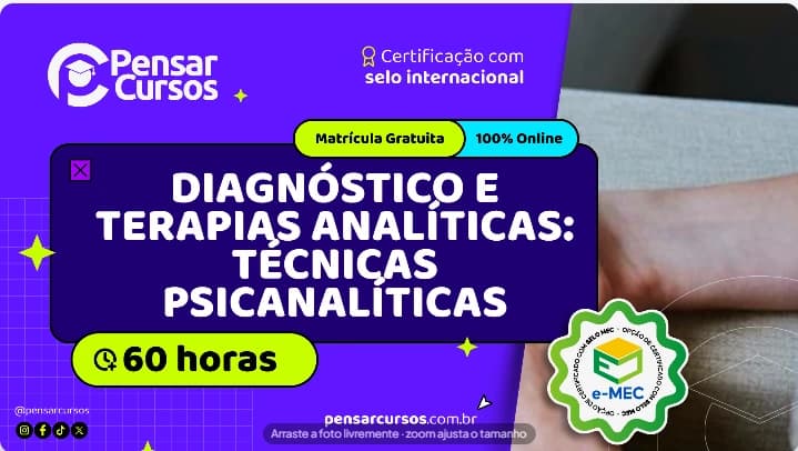 Diagnóstico e Terapias Analíticas: Técnicas Psicanalíticas