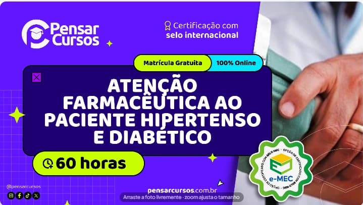 Atenção Farmacêutica ao Paciente Hipertenso e Diabético