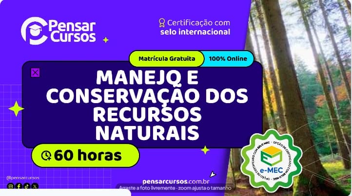 Manejo e Conservação dos Recursos Naturais