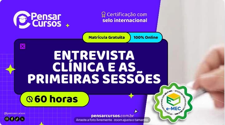 Entrevista Clínica e as Primeiras Sessões