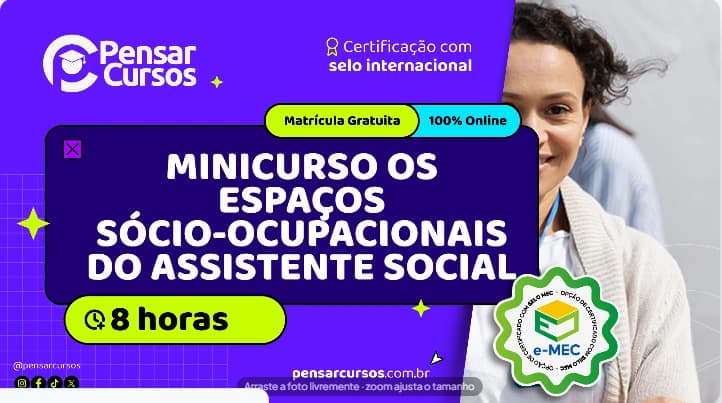 Minicurso Os Espaços Sócio-ocupacionais do Assistente Social