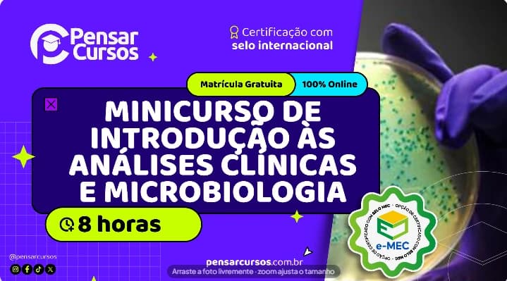 Minicurso de Introdução às Análises Clínicas e Microbiologia