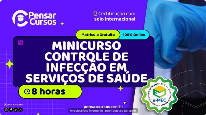 Minicurso Controle de Infecção em Serviços de Saúde