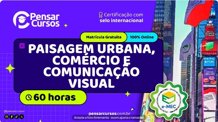Paisagem Urbana, Comércio e Comunicação Visual