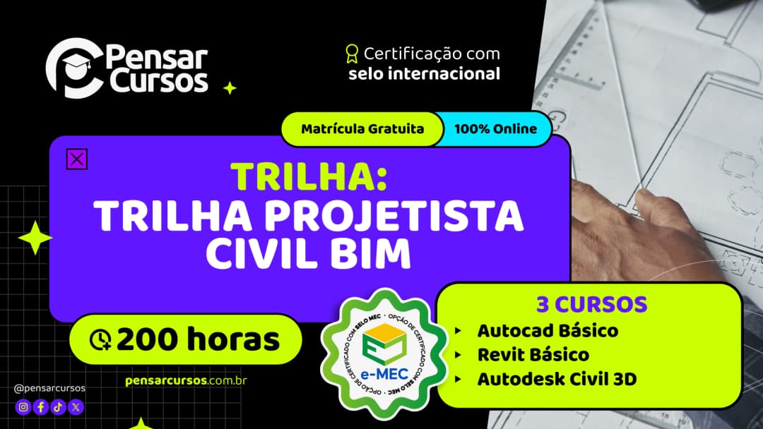 Trilha Projetista Civil BIM - AutoCAD Básico + Revit Básico + Autodesk Civil 3D
