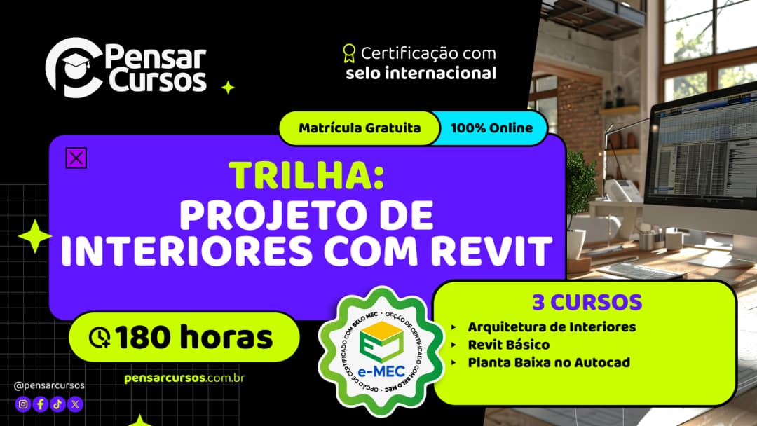 Trilha Projeto de Interiores com Revit - Arquitetura de Interiores + Revit Básico + Planta Baixa no AutoCAD