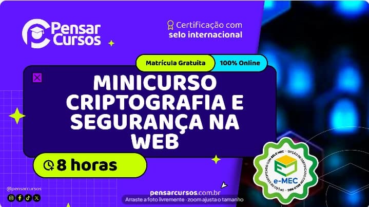 Minicurso Criptografia e Segurança na Web
