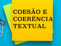 FOLHA DE PAPEL AMARELA, SOBRE A QUAL ESTÁ ESCRITO "COESÃO" E "COERÊNCIA TEXTUAL"