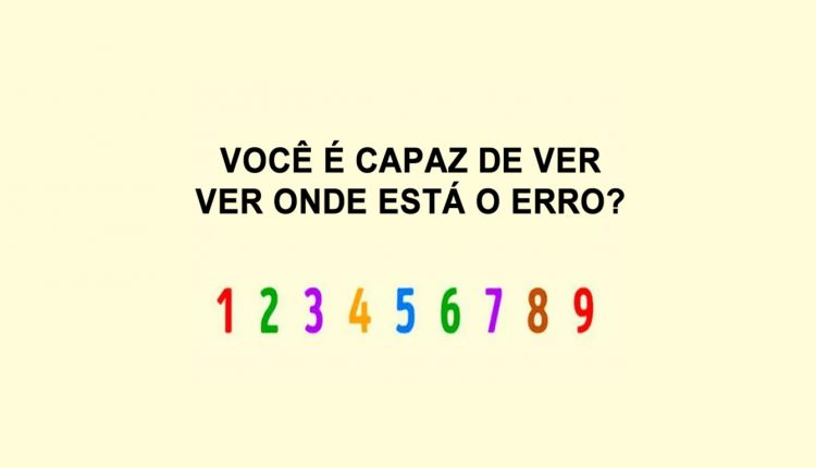 Teste visual com a frase "Você é capaz de ver onde está o erro?" e uma sequência colorida de números de 1 a 9.