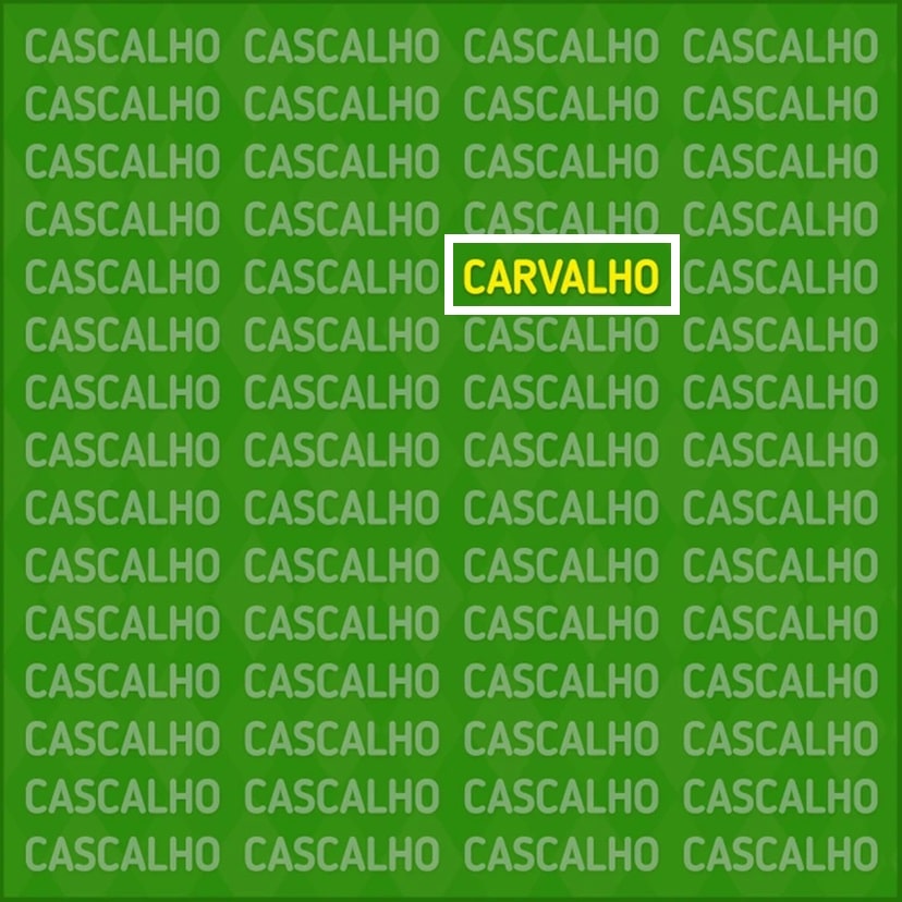 Desafio visual com várias palavras “cascalho” e uma “carvalho” em fundo verde
