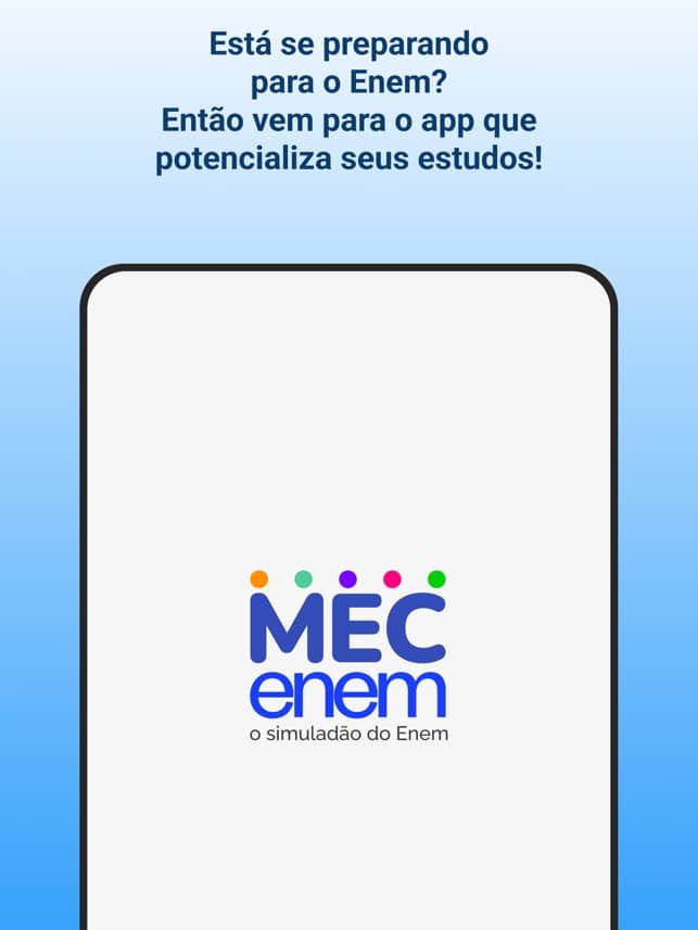 Tela inicial do aplicativo MEC Enem com mensagem de incentivo aos estudantes.
