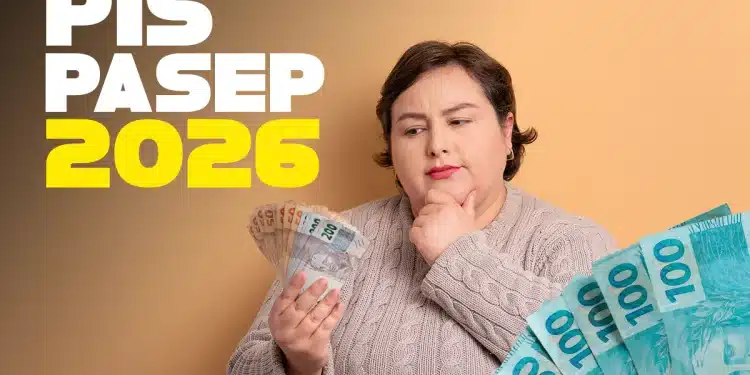 Uma mulher de pele clara e cabelos castanhos curtos olha pensativa para um leque de notas de 50, 100 e 200 reais em sua mão. No canto superior esquerdo, há o texto "PIS PASEP 2026" em branco e amarelo. No canto inferior direito, aparecem mais notas de 100 reais em leque.