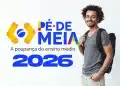 Jovem estudante com mochila sorrindo ao lado do logo do programa Pé-de-Meia 2026 — a poupança do ensino médio